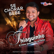 thiaguinho-se-chorar-bebe-2017