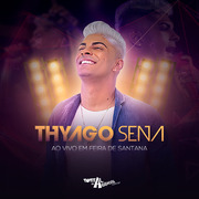 thyago-sena-ao-vivo-em-feira-de-santana-2021