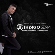 Thyago Sena Repertório Atualizado 2021.2