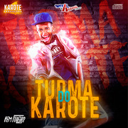 Turma Do Karote CD 2017