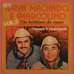 Vava Machado Marcolino mais tocadas 2026