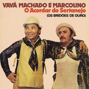 Vava Machado Marcolino mais tocadas 2026