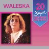 Waleska mais tocadas 2026