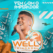 Well Trindade Vem Com O Imperador 2020