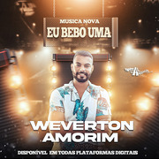 Weverton Amorim Eu Bebo Uma