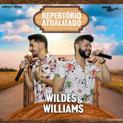 Wildes E Williams Repertório Atualizado 2020