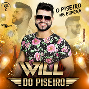 Will Do Piseiro Volume 2