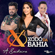 Xodó Da Bahia A Saideira