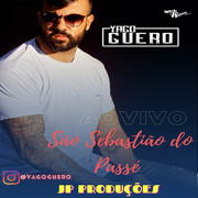 Yago Guero Ao Vivo Em São Sebastião Do Passé 2022