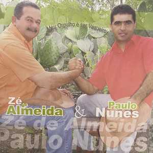 Ze De Almeida Paulo Nunes mais tocadas 2026