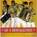 Playlists - 4 Mensageiros Mais Tocadas 4 Mensageiros mais tocadas 2026
