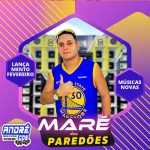 Ouvir e baixar CDs de Forró - MARÉ DOS PAREDÕ ES EP DE VERÃ O 2022 ( Andre CDs O Moral De Ibicoara) CAPA CD FEVE 01