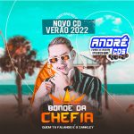 Ouvir e baixar CDs de Forró - BONDE DA CHEFIA MARÇO 2022 ( Andre CDs O Moral De Ibicoara) Sem Título-1