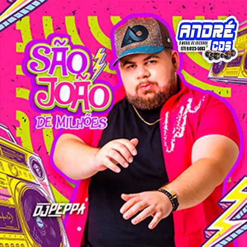 Ouvir e baixar CDs de Forró – DJ PEPPA CD PROMOCIONAL 2022 ( Andre CDs O Moral De Ibicoara)