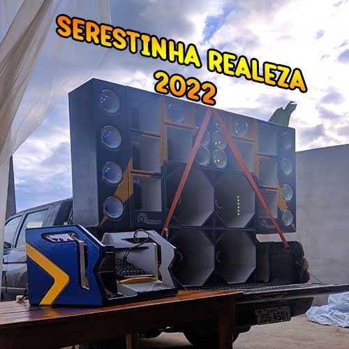 Ouvir e baixar CDs de Forró – SERESTINHA DA REALEZA VERA 2022 ( Andre CDs O Moral De Ibicoara)
