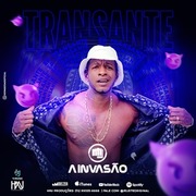 A INVASAO CD TRANSANTE 2021 ( Andre CDs O Moral De Ibicoara)