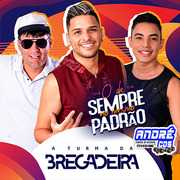 a-turma-da-bregadeira-o-de-sempre-no-mesmo-padrao-2021-andre-cds-o-moral-de-ibicoara-1