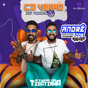 A TURMA DA TIBATINHA ( PESADAO) VERAO 2021 ( Andre CDs O Moral De Ibicoara)
