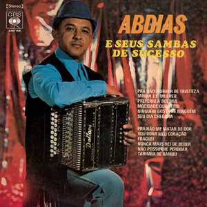 Abdias E Sua Sanfona De 8 Baixos mais tocadas 2026