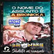 abronnka-cd-esse-ncia-a-volta-da-bronnka-2021-andre-cds-o-moral-de-ibicoara-1