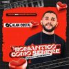 Alan Costa - Romântico Como Sempre