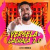 Allysson Versela - Versela & Cachaça 2.0