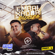 anderson-e-o-vei-da-pisadinha-cd-na-casa-de-mae-2021-andre-cds-o-moral-de-ibicoara