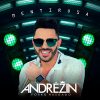 Andrezin Forro Rasgado mais tocadas 2026