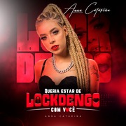 ANNA CATARINA CD QUERIA ESTAR DE LOCK DENGO 2021 ( Andre CDs O Moral De Ibicoara)