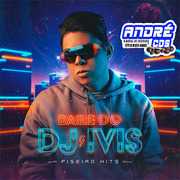 baile-do-jd-ivis-cd-piseiro-hits-andre-cds-o-moral-de-ibicoara