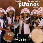 Banda De Pifanos De Caruaru mais tocadas 2026