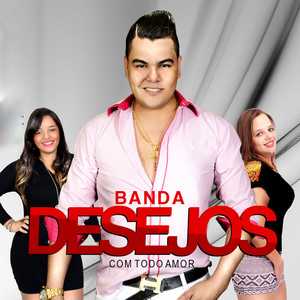 Banda Desejos mais tocadas 2026
