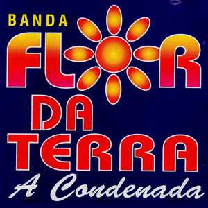 Banda Flor Da Terra mais tocadas 2026