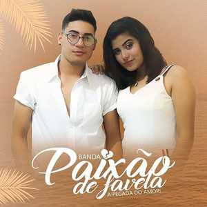 Banda Paixao De Favela mais tocadas 2026