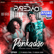 BANDA PANKADÃ O CD PROMOCIONAL AGOSTO 2021 ( Andre CDs O Moral De Ibicoara)