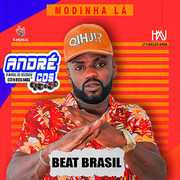 BEAT BRASIL MODINHA LÁ 2021 ( Andre CDs O Moral De Ibicoara)
