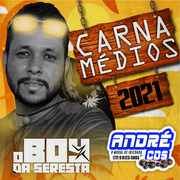 boy-da-seresta-cd-carnaval-dos-me-dios-2021-andre-cds-o-moral-de-ibicoara