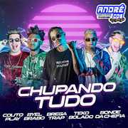 brega-trap-chupando-tudo-verao-2021-andre-cds-o-moral-de-ibicoara-1