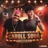 Caroll Souá - Aperte o Play M10
