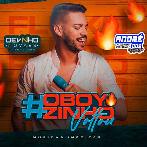 Ouvir e baixar CDs de Forró – DEVINHO NOVAES CD O BOYZINHO VOLTOU 2022 ( Andre CDs O Moral De Ibicoara)
