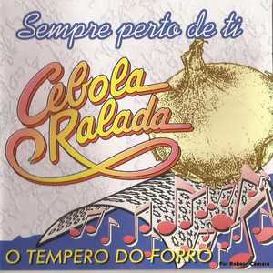 Cebola Ralada mais tocadas 2026