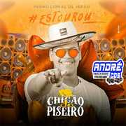 CHICÃ O DO PISEIRO 2021 ( Andre CDs O Moral De Ibicoara) chica-o-do-piseiro-2021-andre-cds-o-moral-de-ibicoara-2