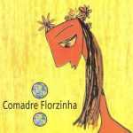 Comadre Florzinha mais tocadas 2026