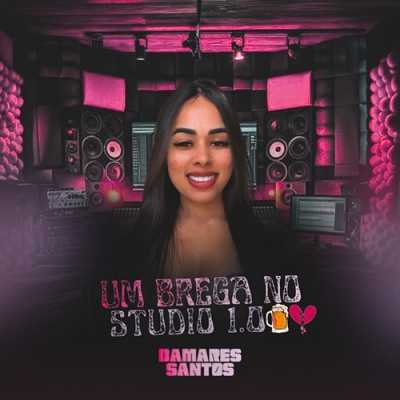 Damares Santos - Um Brega no Studio 1.0