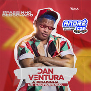 DAN VENTURA PISADINHA DA CACHORRADA ( Andre CDs O Moral De Ibicoara)