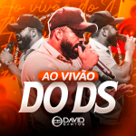 David Santos - Ao Vivão do Ds