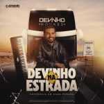 Devinho Novaes - Na Estrada 2025