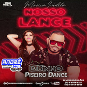 DJ BINHO PISEIRO DANCE EP NOSSO LANCE 2020 ( Andre CDs O Moral De Ibicoara)