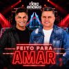 Dois Amores - Feito para Amar