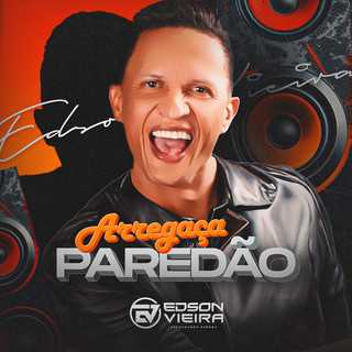 Edson Vieira mais tocadas 2026